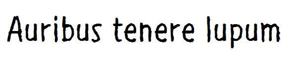 Auribus tenere lupum字体