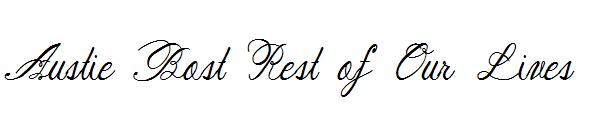 Austie Bost Rest of Our Lives字体