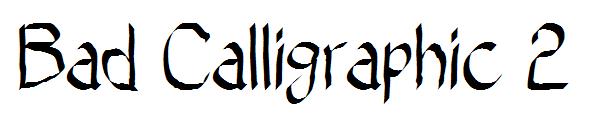 Bad Calligraphic 2字体