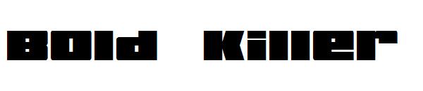 Bold Killer