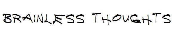 Brainless Thoughts字体