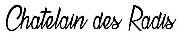 Chatelain des Radis