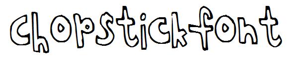 Chopstickfont