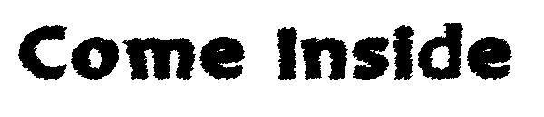 Come Inside字体
