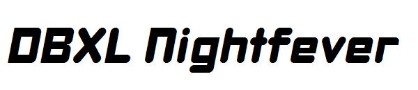 DBXL Nightfever