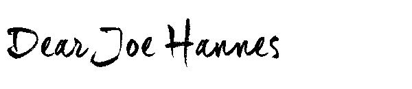 Dear Joe Hannes