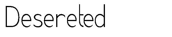 Desereted