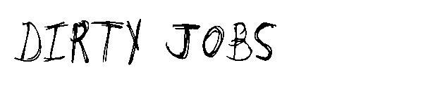 Dirty Jobs字体