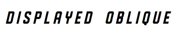 DISPLAYED Oblique