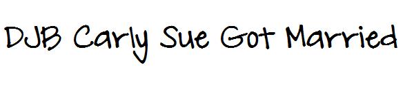 DJB Carly Sue Got Married