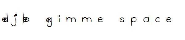 DJB Gimme Space
