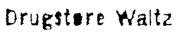 Drugstore Waltz字体