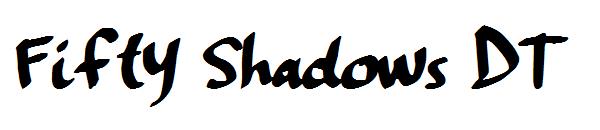 Fifty Shadows DT