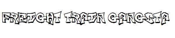 Freight Train Gangsta
