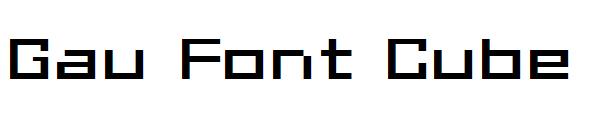 Gau Font Cube