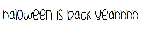Haloween Is Back Yeahhhh