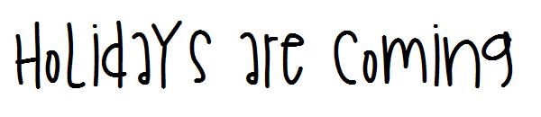 Holidays Are Coming字体
