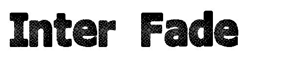 Inter Fade