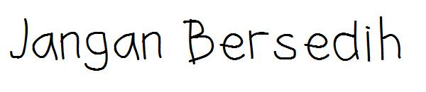 Jangan Bersedih字体
