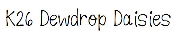 K26 Dewdrop Daisies字体