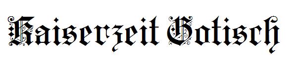 Kaiserzeit Gotisch
