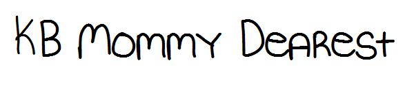 KB Mommy Dearest