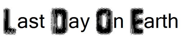 Last Day On Earth