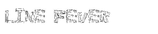 Line Fever