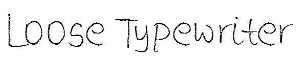 Loose Typewriter字体