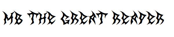 MB The Great Reaper