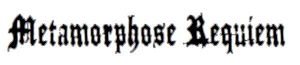 Metamorphose Requiem