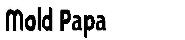 Mold Papa