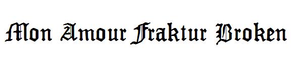 Mon Amour Fraktur Broken