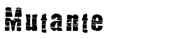 Mutante字体