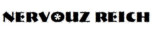 Nervouz Reich