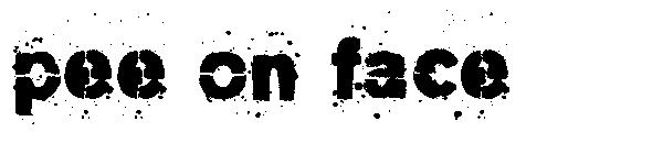 Pee on face字体