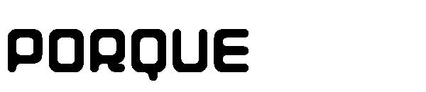 Porque