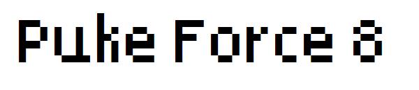 Puke Force 8
