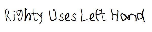 Righty Uses Left Hand字体
