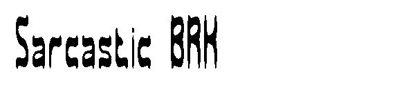 Sarcastic BRK