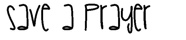 Save A Prayer字体