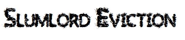 Slumlord Eviction字体