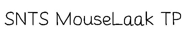 SNTS MouseLaak TP字体