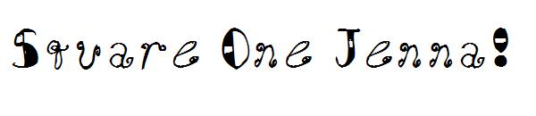 Square One Jenna!