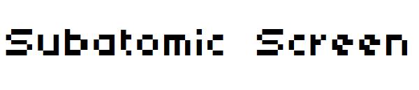 Subatomic Screen