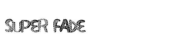 Super Fade字体