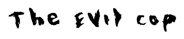 The Evil Cop字体