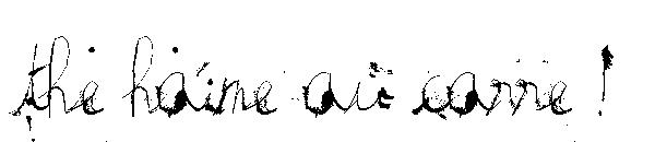 The haine au carre !字体