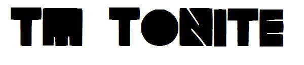TM Tonite