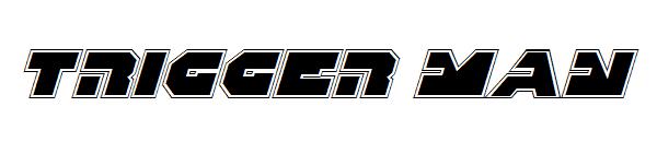 Trigger Man字体